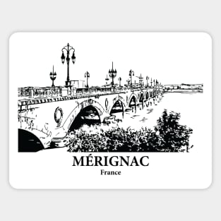 Mérignac - France Magnet